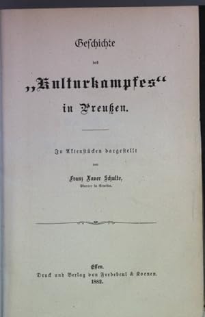 Bild des Verkufers fr Geschichte des "Kulturkampfes" in Preuen. zum Verkauf von books4less (Versandantiquariat Petra Gros GmbH & Co. KG)