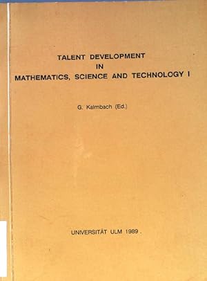 Bild des Verkufers fr Talent development in mathematics, science and technology I. zum Verkauf von books4less (Versandantiquariat Petra Gros GmbH & Co. KG)