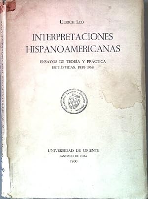 Bild des Verkufers fr Interpretaciones hispanoamericanas: ensayos de teoria y practica estilisticas 1939-1958. (SIGNIERTES EXEMPLAR) zum Verkauf von books4less (Versandantiquariat Petra Gros GmbH & Co. KG)