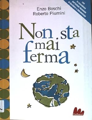 Seller image for Non sta mai ferma. Universale d'Avventure e d'Osservazioni 6. for sale by books4less (Versandantiquariat Petra Gros GmbH & Co. KG)