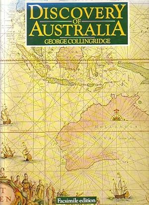 Imagen del vendedor de DISCOVERY OF AUSTRALIA - A Critical, Documentary and Historic Investigation Concerning the Priority of Discovery in Australasia by Europeans before the arrival of Lieut. James Cook, in the Endeavour, in the year 1770 a la venta por Jean-Louis Boglio Maritime Books