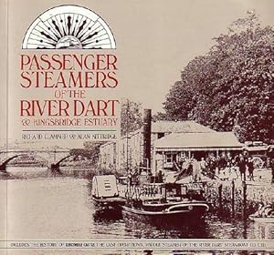 Seller image for PASSENGER STEAMERS OF THE RIVER DART for sale by Jean-Louis Boglio Maritime Books