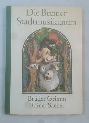 Image du vendeur pour Die Bremer Stadtmusikanten. mis en vente par KULTur-Antiquariat