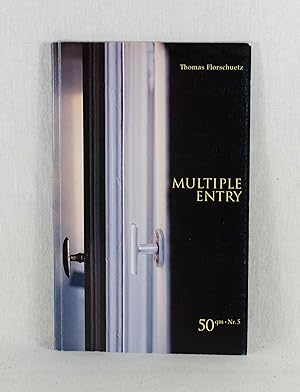Bild des Verkufers fr Multiple Entry (12.7.-6.9.1998). (= 50 qm - Eine Ausstellungsreihe im Stdtischen Museum Zwickau, Nr. 5). zum Verkauf von Versandantiquariat Waffel-Schrder