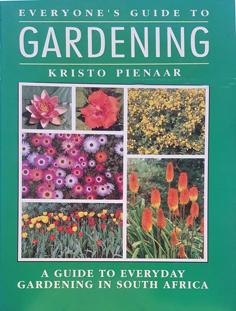 Seller image for Everyone's Guide to Gardening - A Guide to Everyday Gardening in South Africa for sale by Eaglestones