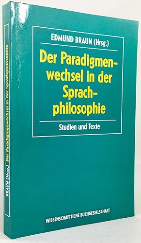 Bild des Verkufers fr Der Paradigmenwechsel in der Sprachphilosophie. Studien und Texte. zum Verkauf von Antiquariat Heiner Henke