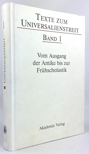 Bild des Verkufers fr Texte zum Universalienstreit, Band 1: Vom Ausgang der Antike bis zur Frhscholastik. Lateinische, griechische und arabische Texte des 3. - 12. Jahrhunderts. bersetzt und herausgegeben von Hans-Ulrich Whler. zum Verkauf von Antiquariat Heiner Henke