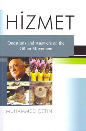 Seller image for Hizmet : Questions and Answers on the Gulen Movement for sale by GreatBookPrices