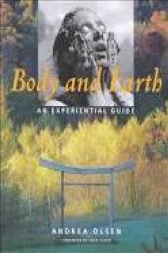 Seller image for Body and Earth : An Experiential Guide for sale by GreatBookPrices