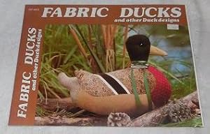 Image du vendeur pour Fabric Ducks and other Duck Designs Book No GP-463 mis en vente par Pheonix Books and Collectibles