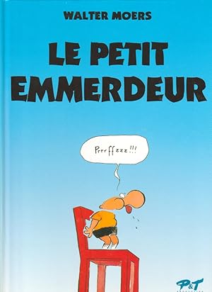 Le petit emmerdeur