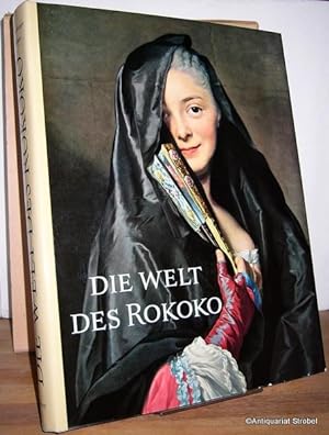 Bild des Verkufers fr Die Welt des Rokoko. Kunst und Kultur des 18. Jahrhunderts. zum Verkauf von Antiquariat Christian Strobel (VDA/ILAB)
