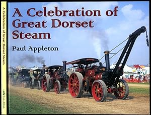 Seller image for A Celebration of Great Dorset Steam for sale by Little Stour Books PBFA Member