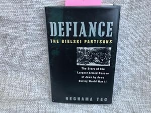 Seller image for Defiance: The Bielski Partisans for sale by Anytime Books