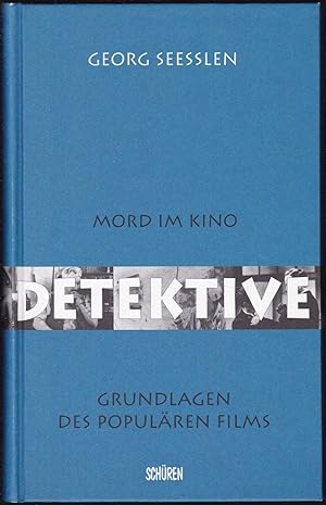 Detektive (= Grundlagen des populären Films)