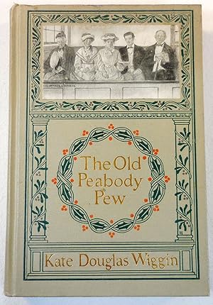 Seller image for The Old Peabody Pew. A Christmas Romance of a Country Church for sale by Resource Books, LLC