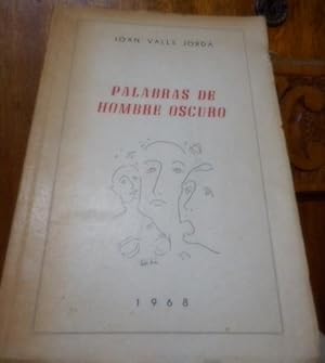PALABRAS DE HOMBRE OSCURO