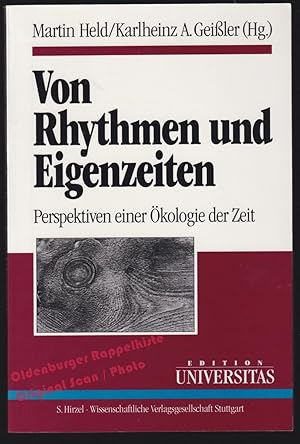 Imagen del vendedor de Von Rhythmen und Eigenzeiten : Perspektiven einer kologie der Zeit - Held / Geiler (Hrsg) a la venta por Oldenburger Rappelkiste