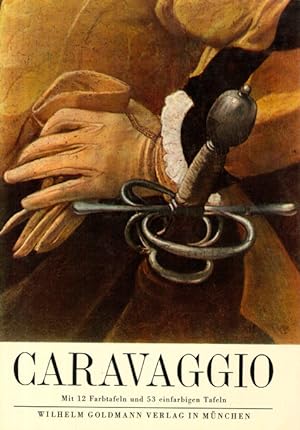 Caravaggio. Vorwort von Benedetto Croce.