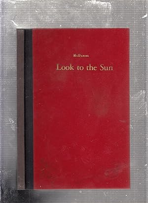 Look To The Sun (one of 250 numbered copies, additionally inscribed by McDaniel)