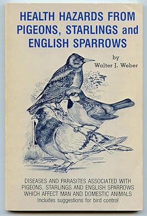 Seller image for Health Hazards From Pigeons, Starlings and English Sparrows for sale by Book Happy Booksellers