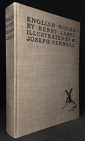 English Hours; With Ninety-Two Illustrations by Joseph Pennell