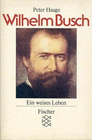 Bild des Verkufers fr Wilhelm Busch. Ein weises Leben. Fischer 5637. zum Verkauf von Antiquariat Liberarius - Frank Wechsler