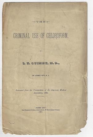 The Criminal Use of Chloroform