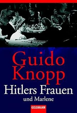 Bild des Verkufers fr Hitlers Frauen und Marlene zum Verkauf von Antiquariat Armebooks