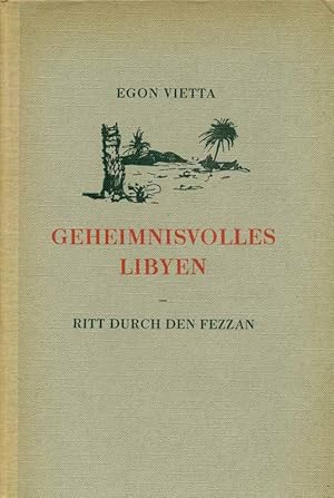 Seller image for Geheimnisvolles Libyen. Ritt durch den Fezzan. for sale by Online-Buchversand  Die Eule