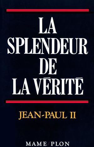 Bild des Verkufers fr La Splendeur de la vrit. Lettre encyclique, veritatis splendor, 6 aot 1993 zum Verkauf von Livreavous