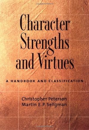 Immagine del venditore per Character Strengths and Virtues: A Handbook and Classification by Christopher Peterson, Martin Seligman [Hardcover ] venduto da booksXpress