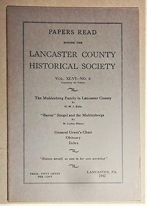 Image du vendeur pour The Muhlenberg Family in Lancaster County" & "'Baron Stiegel' and the Muhlenbergs" [In] Journal of the Lancaster County Historical Society, Vol XLVI, No. 6 mis en vente par DogStar Books