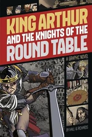 Seller image for King Arthur and the Knights of the Round Table (Graphic Revolve: Common Core Editions) [Paperback ] for sale by booksXpress