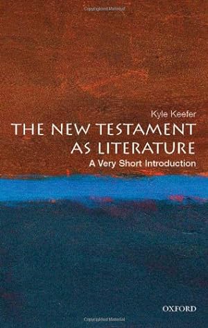 Immagine del venditore per The New Testament as Literature: A Very Short Introduction (Very Short Introductions) by Kyle Keefer [Paperback ] venduto da booksXpress