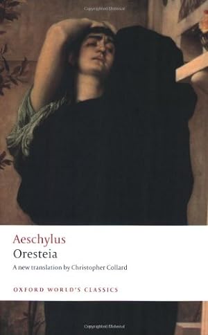 Immagine del venditore per Oresteia (Oxford World's Classics) by Aeschylus [Paperback ] venduto da booksXpress