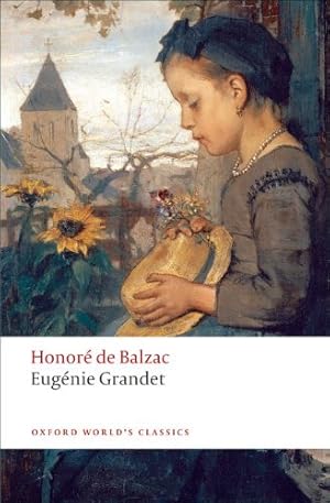 Bild des Verkufers fr Eugénie Grandet (Oxford World's Classics) by Balzac, Honoré de [Paperback ] zum Verkauf von booksXpress