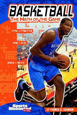 Immagine del venditore per Basketball: The Math of the Game (Sports Math) by Adamson, Thomas K. [Paperback ] venduto da booksXpress