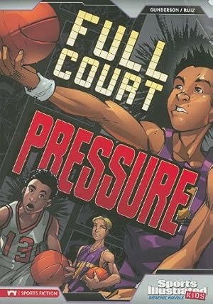 Seller image for Full Court Pressure (Sports Illustrated Kids Graphic Novels) by Gunderson, Jessica, Gonzalez, Jorge [Paperback ] for sale by booksXpress