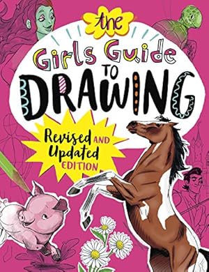 Seller image for The Girls' Guide to Drawing: Revised and Updated Edition by Cella, Clara [Paperback ] for sale by booksXpress