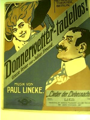 Donnerwetter-tadellos!, grosse Revue von Julius Freund, Metropol-Theater Berlin,