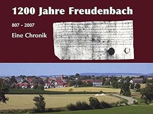1200 Jahre Freudenbach - Eine Chronik