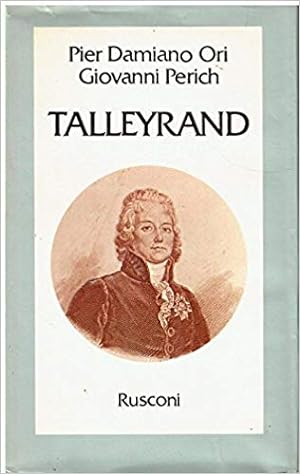 Image du vendeur pour TALLEYRAND mis en vente par LIBRERIA ALDROVANDI