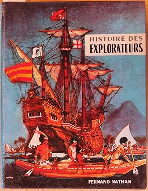 Seller image for Histoire des explorateurs for sale by L'ivre d'Histoires