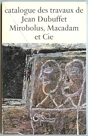 Catalogue des travaux de Jean Dubuffet. Fascicule II : Mirobolus, Macadam et Cie (1945-1946).