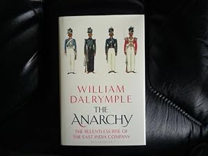 Image du vendeur pour The Anarchy: The Relentless Rise of the East India Company (signed) mis en vente par Shellhouse  Books