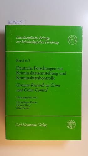 Imagen del vendedor de Deutsche Forschungen zur Kriminalittsentstehung und Kriminalittskontrolle. Band 6/3 a la venta por Gebrauchtbcherlogistik  H.J. Lauterbach