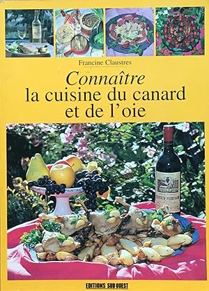 Imagen del vendedor de Connaitre la cuisine du canard et de l'oie a la venta por The Glass Key