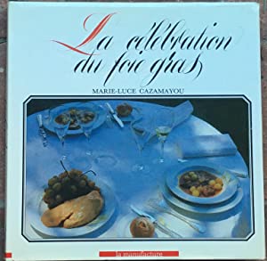 La célébration du foie gras