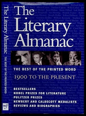 Bild des Verkufers fr The Literary Almanac: The Best of the Printed Word 1900 to the Present zum Verkauf von Between the Covers-Rare Books, Inc. ABAA